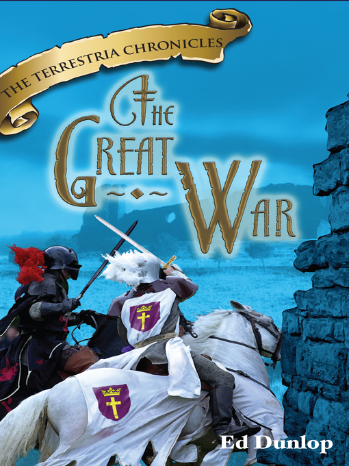Title details for The Great War by Ed Dunlop - Available